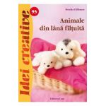 Idei creative 93: Animale din lana filtuita - Monika Dillbaum