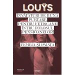 Invataturi de buna putare pentru fetiscane intru folosul pensioanelor. Femeia si paiata - Pierre Lou