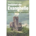 Invataturi din Evanghelie pentru omul modern vol.1 - Sfantul Vasile al Kinesmei