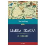 Marea Neagra. O istorie - Charles King