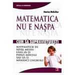 Matematica nu e naspa - Danica Mckellar
