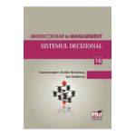 Minidictionar de management 16: Sistemul decizional - Ovidiu Nicolescu