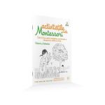 Natura si botanica: Activitatile mele Montessori - Eve Hermann 4 ani+