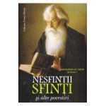Nesfintii sfinti si alte povestiri - Arhimandritul Tihon