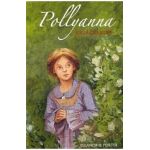 Pollyanna. Jocul bucuriei - Eleanor H. Porter