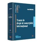 Tratat de drept al comertului international Ed.2014 - Ioan Macovei