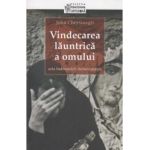 Vindecarea Launtrica A Omului - John Chryssavgis