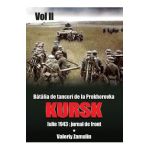 Batalia de tancuri de la Prokhorovka. Kursk. Vol. 2 - Valeriy Zamulin