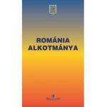 Constitutia Romaniei. Romania Alkotmanya
