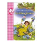 Gradina secreta - Frances Hodson Burnett