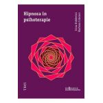 Hipnoza in psihoterapie - Irina Holdevici, Barbara Craciun