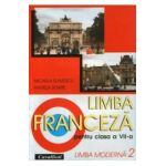 Limba franceza L2 - Clasa 7 - Manual - Micaela Slavescu, Angela Soare