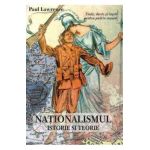 Nationalismul. Istorie si teorie - Paul Lawrence