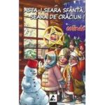 Asta-i seara sfanta, Seara de Craciun! Colinde