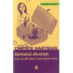 Barbatul divortat - Christie Hartman