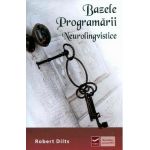Bazele programarii neurolingvistice - Robert Dilts