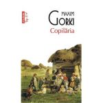 Copilaria - Maxim Gorki