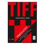 Daghero Tiff - Ioan-Pavel Azap