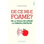 De ce mi-e foame? - Marie Thirion