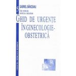 Ghid de urgente in ginecologie-obstetrica - Gabriel Banceanu
