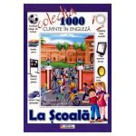 1000 de cuvinte in engleza - La Scoala