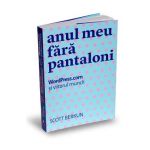 Anul meu fara pantaloni - Scott Berkun