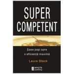 Supercompetent - Laura Stack