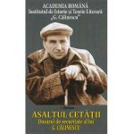 Asaltul Cetatii. Dosarul de securitate al lui G. Calinescu - I. Oprisan
