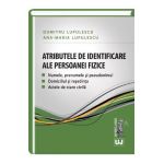 Atributele De Identificare Ale Persoanei Fizice - Dumitru Lupulescu