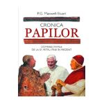 Cronica papilor - P.G. Maxwell-Stuart