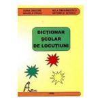 Dictionar scolar de locutiuni - Adina Grigore