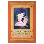 Din tainele dezvaluite ale erosului oriental - Swami Kamananda