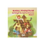 Magia povestilor clasa 1 Antologie De Texte Literare