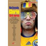 Nationala. Glorie fara noroc - Bogdan Costea