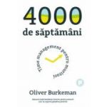 4000 de saptamani - Oliver Burkeman