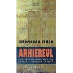 Arhiereul - Ieromonah Tihon