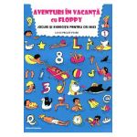 Aventuri In Vacanta Cu Floppy Clasa Pregatitoare Jocuri Si Exercitii