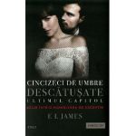 Cincizeci de umbre descatusate - Volumul III din trilogia Fifty Shades - E.L. James
