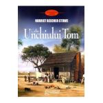 Coliba unchiului Tom - Harriet Beecher Stowe