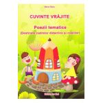 Cuvinte vrajite. Poezii tematice - Maria Raicu