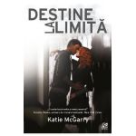 Destine la limita - Katie McGarry