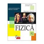 Fizica - Clasa 11 F1 - Manual - Constantin Mantea, Mihaela Garabet