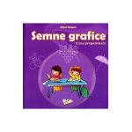 Semne grafice - Clasa pregatitoare - Adina Grigore