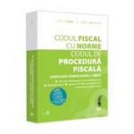 Codul fiscal cu Norme si Codul de procedura fiscala. APRILIE 2023