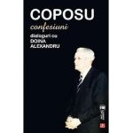 Coposu. Confesiuni. Dialoguri cu Doina Alexandru