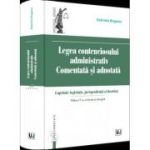 Legea contenciosului administrativ comentata si adnotata. Editia a V-a, revazuta si adaugita 2022 - Gabriela Bogasiu