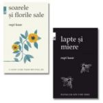 Pachet Poezie: Lapte si miere si Soarele si florile sale - Rupi Kaur