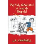 Pustiul, Caruciorul si capsula timpului - L.A. Campbell