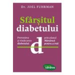 Sfarsitul diabetului - Joel Fuhrman