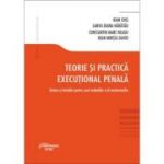 Teorie si practica executional penala - Ioan Chis, Lamya-Diana Haratau, Constantin Marc Neagu, Ioan-Mircea David